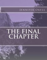 The Final Chapter