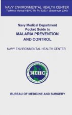 Navy Medical Department Pocket Guide to Malvaria Prevention and Control