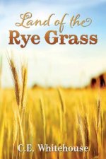 Land of the Rye Grass