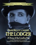 The Lodger: A Story of the London Fog: A Silent-Photoplay Edition