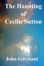 The Haunting of Cecilie Sutton