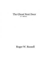 The Ghost Next Door-2nd edition.: Tales from the Ohio Valley