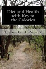 Diet and Health with Key to the Calories