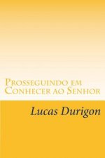 Prosseguindo em Conhecer ao Senhor: Discipulado II