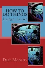 How to Do Things