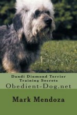 Dandi Dinmond Terrier Training Secrets: Obedient-Dog.net
