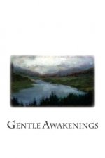 Gentle Awakenings: Selected Spiritual Poetry of Ralph Tagg