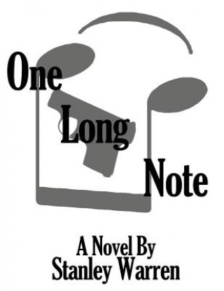 One Long Note