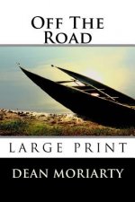 Off The Road: A book for insomniacs
