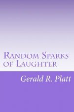 Random Sparks of Laughter