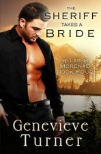 The Sheriff Takes a Bride: Las Morenas #2.5