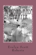 A Word and A Prayer