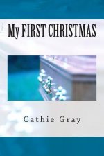 My FIRST CHRISTMAS