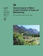Ozone Injury in West Coast Forests: 6 Years of Monitoring