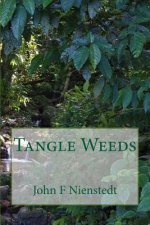 Tangle Weeds