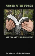 Armed with Force: Are You Active or Reserve?