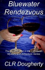 Bluewater Rendezvous