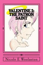 Valentine 2: The Patron Saint