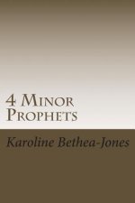 4 Minor Prophets: Amos, Joel, Obadiah, Jonah