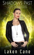 Shadows Past: A Rune Alexander Short. Book 5.5 of the Rune Alexander Series.