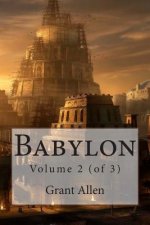 Babylon: Volume 2 (of 3)