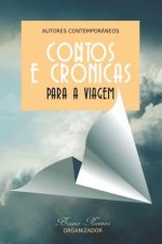 Contos E Cronicas Para a Viagem