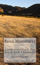 Edge Ministries: Congratulations You Are A New Christian