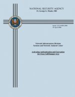 Network Infrastructure Division Systems and Network Analysis Center: Activating Authentication and Encryption for Cisco CallManager 4.(x)