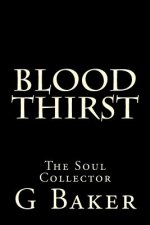 Blood Thirst: The Soul Collector