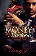 Money & Montana