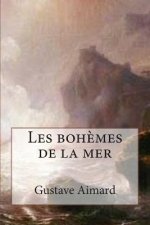 Les bohemes de la mer