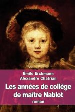 Les années de coll?ge de maître Nablot