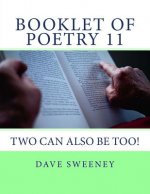 Booklet of Poetry 11: More Poems From Dave