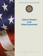 Guide to Telework in the Federal Government