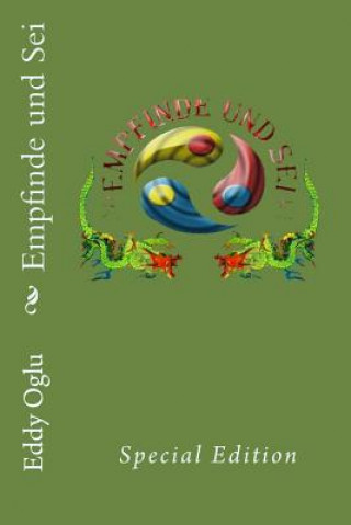 Empfinde und Sei: Special Edition