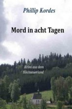 Mord in acht Tagen