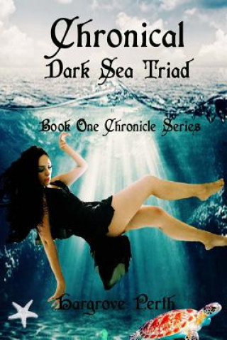 Chronicle: Dark Triad