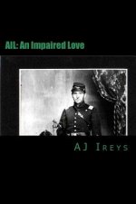 AIL: An Impaired Love