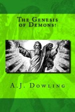 The Genesis of Demons!