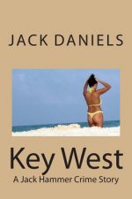 Key West: A Jack Hammer Crime Story