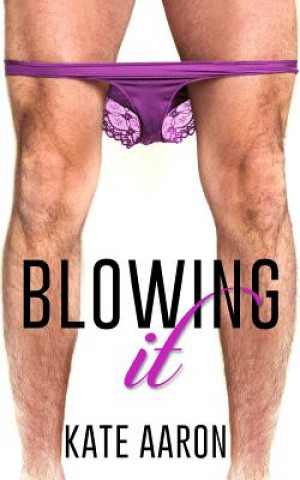 Blowing It