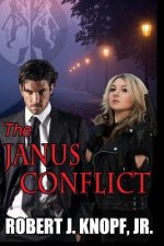 The Janus Conflict