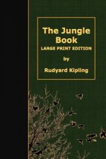 The Jungle Book: Large Print Edition