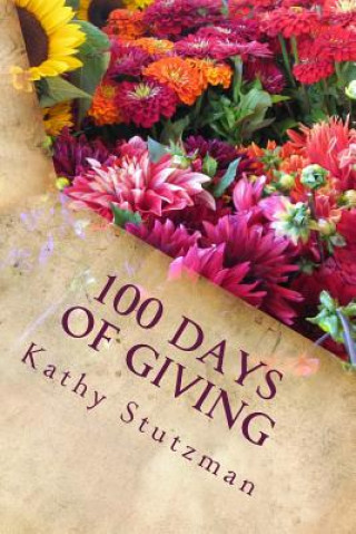 100 Days of Giving: Simple Gifts