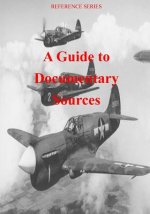 A Guide to Documentary Sources