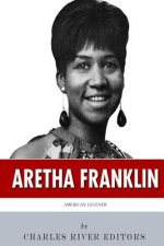 American Legends: The Life of Aretha Franklin