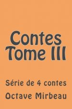 Contes Tome III: Serie de 4 contes