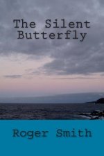 The Silent Butterfly