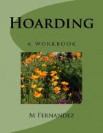 Hoarding: a workbook