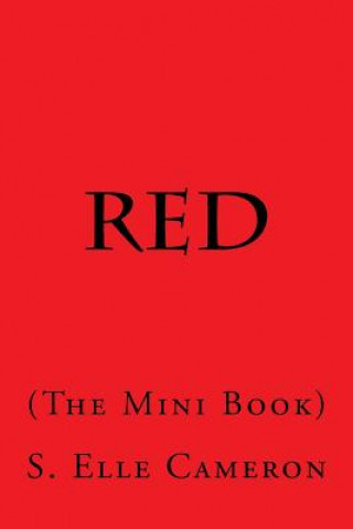 Red: (The Mini Book)